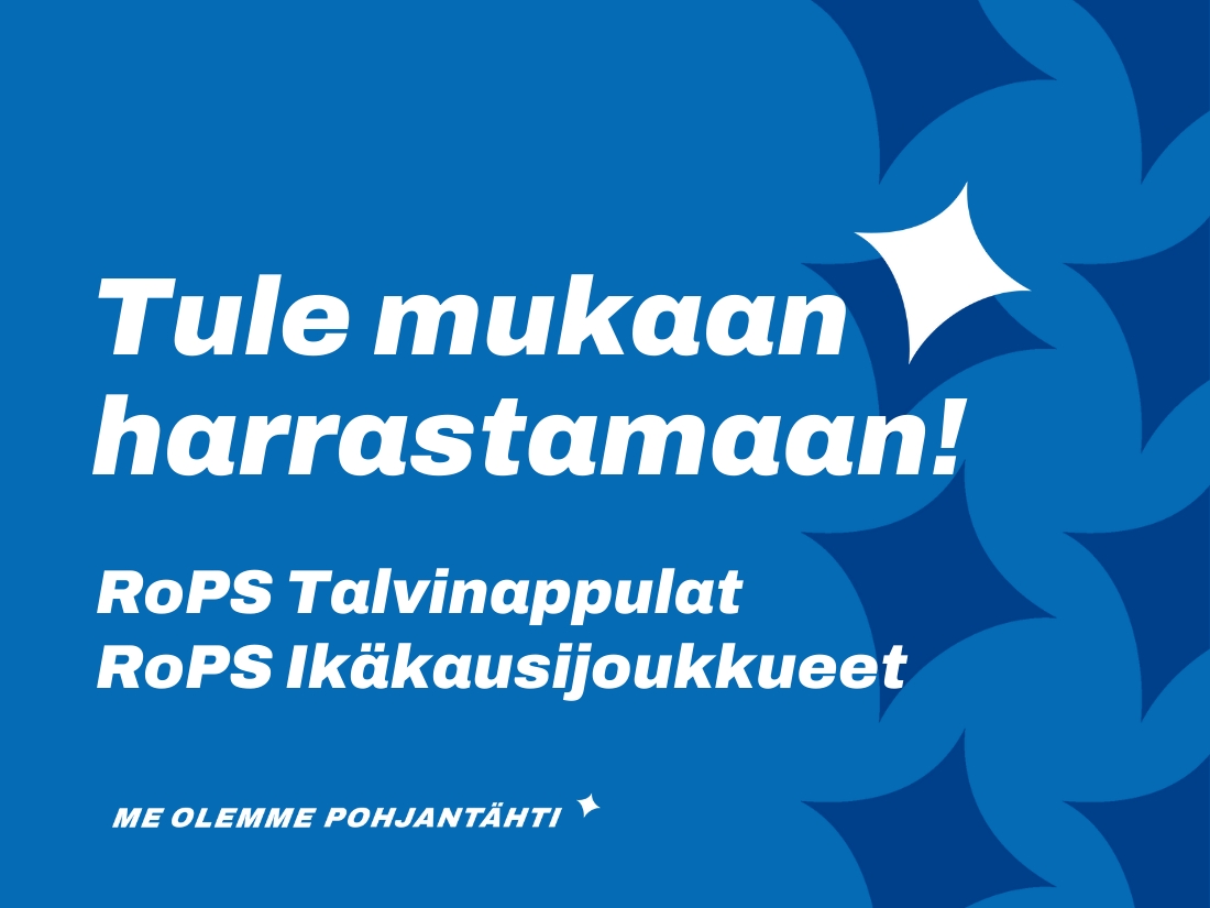 RoPS Talvinappulat ja uudet ikäkausijoukkueet – ilmoittaudu mukaan nyt!